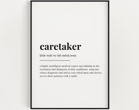 Caretaker Definition Meaning Wall Art Caretaker Print Definition Print Caretaker Gift Print