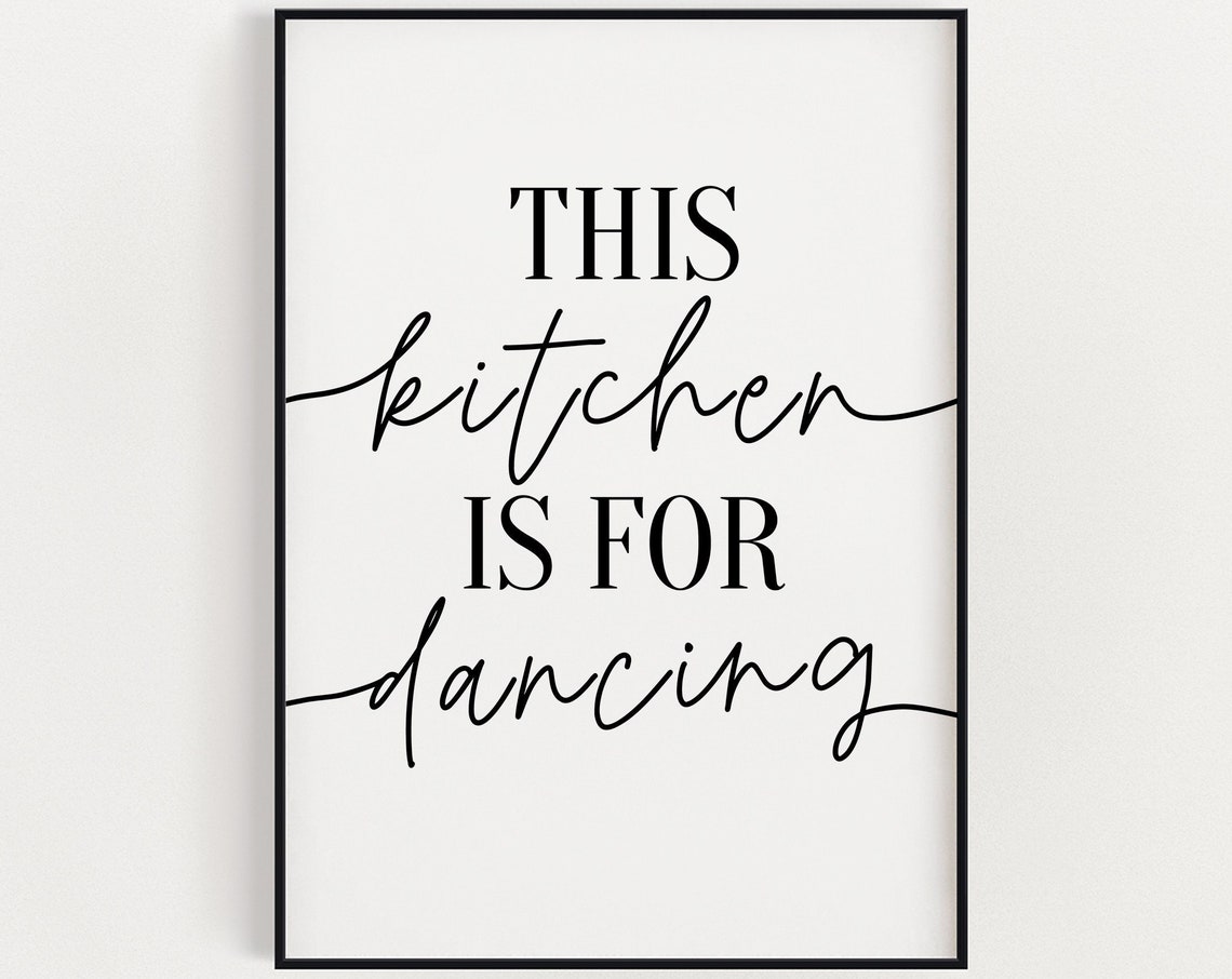 This Kitchen Is For Dancing Funny Minimalist Typography Quote Print