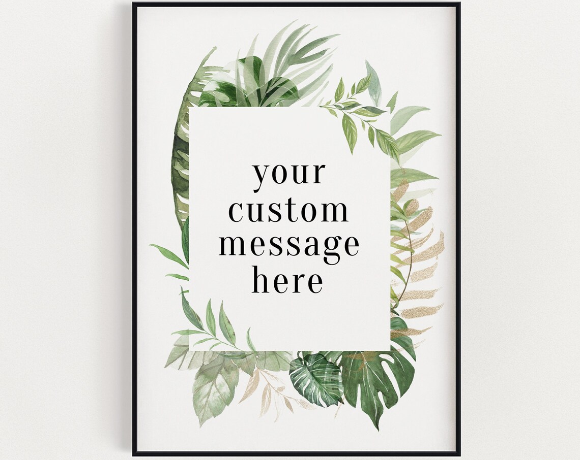 Custom Quote Print, Botanical Typography Art Print