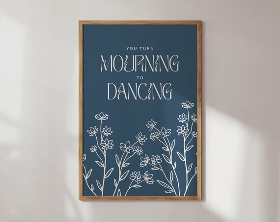 You Turn Mourning to Dancing Navy Floral Christian Worship Print Art