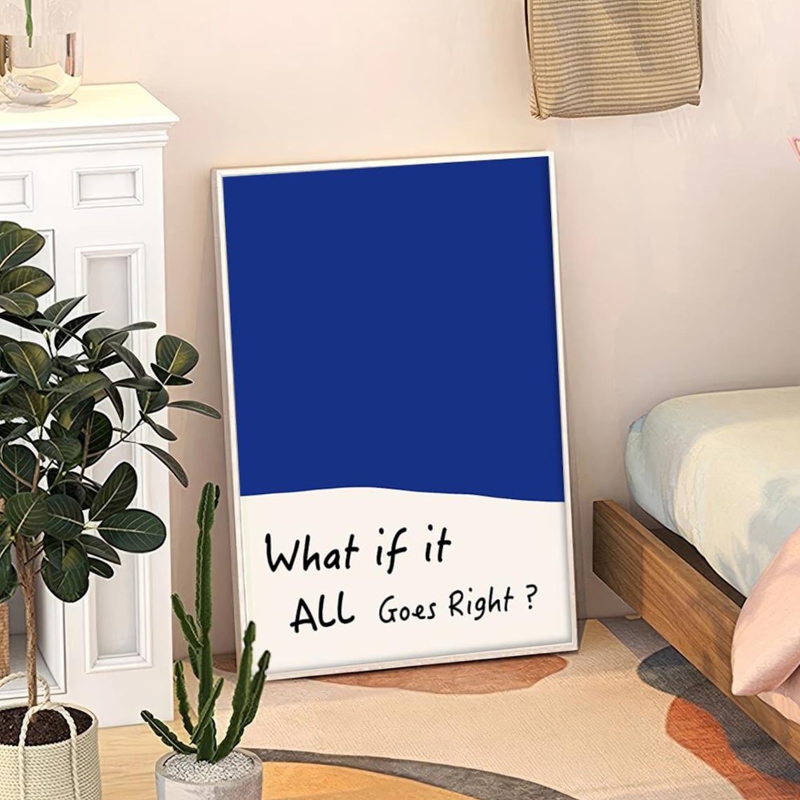 What If It All Goes Right Hand Lettered Blue Motivational Poster