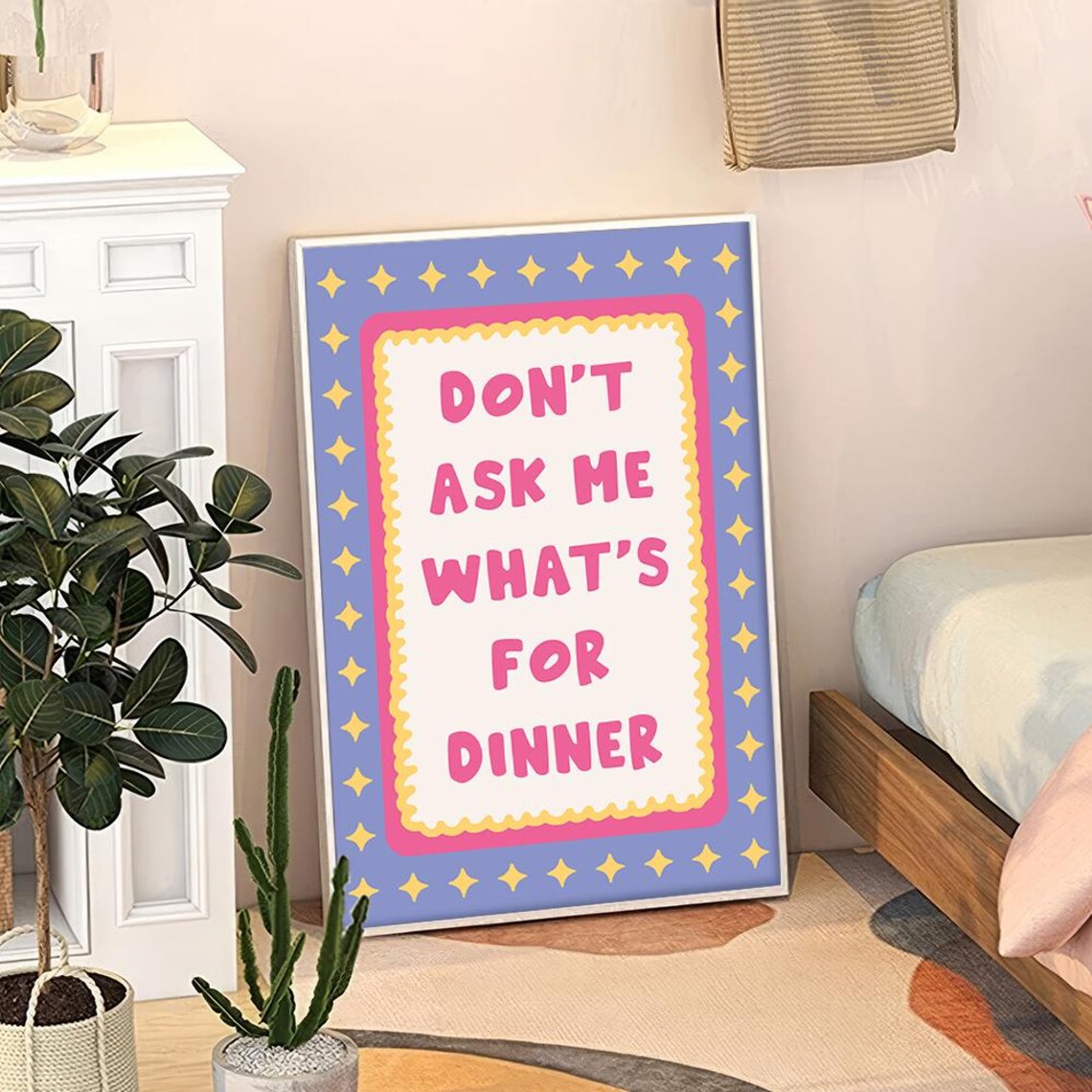 Don't Ask Me What's For Dinner Funny Retro Kitchen Quote Art Poster