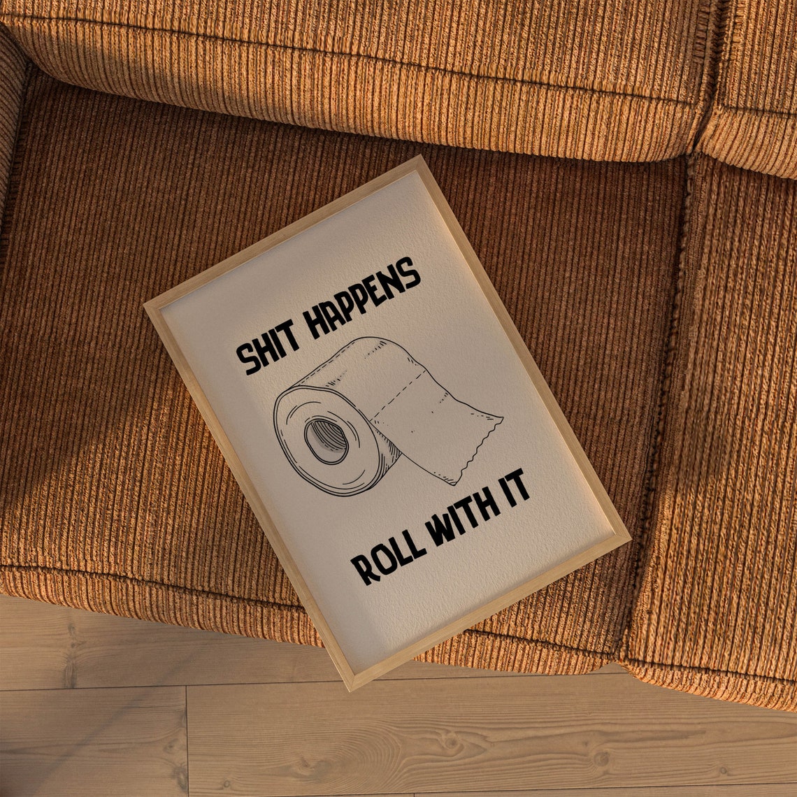 Shit Happens Roll With It Funny Toilet Paper Bathroom Humor Poster - Image 3