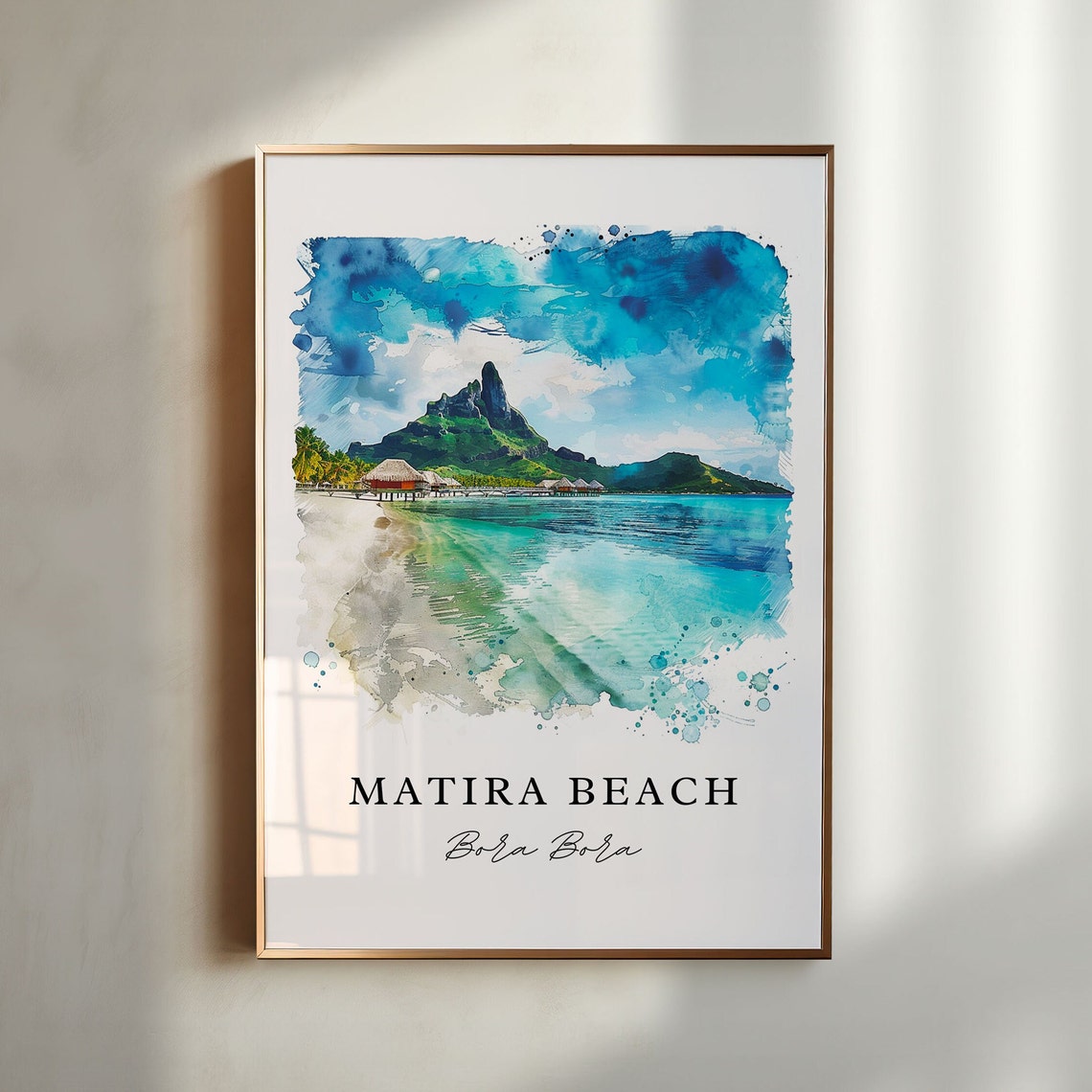 Matira Beach Bora Bora Peak Overwater Bungalows Watercolor Poster