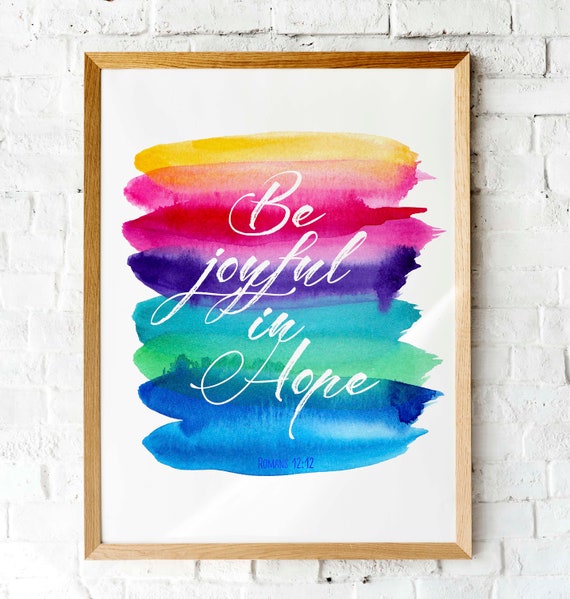 Be Joyful In Hope Romans 1212 Rainbow Watercolor Art