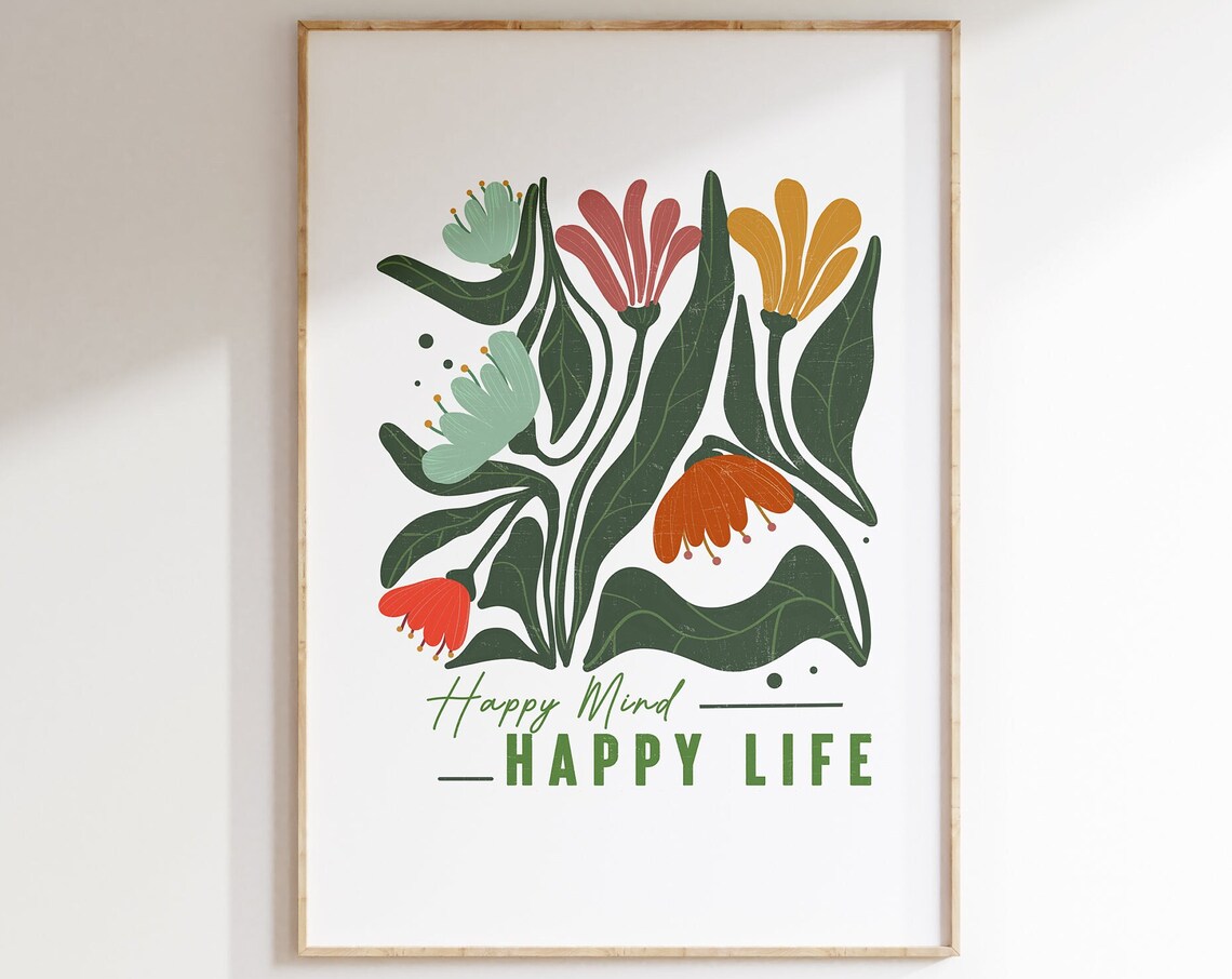 Happy Mind Happy Life Colorful Botanical Quote Typography Poster