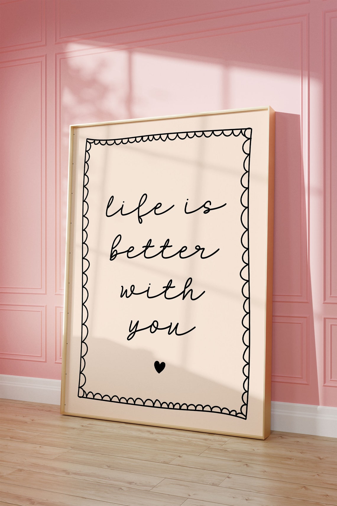 Life Is Better With You Romantic Script Heart Typography Poster