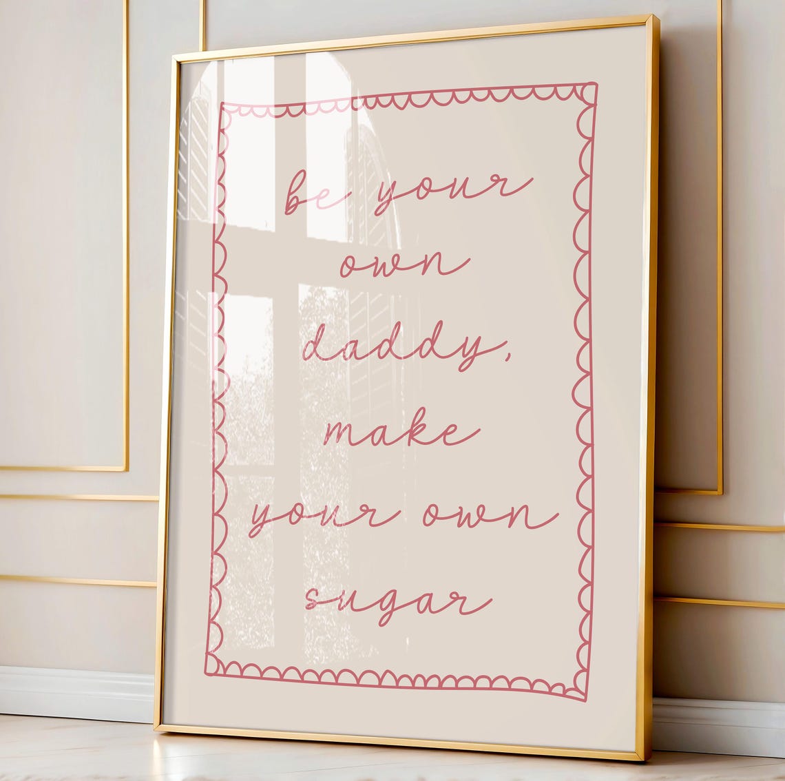 Be Your Own Daddy Make Your Own Sugar Pink Script Quote Poster - Image 2