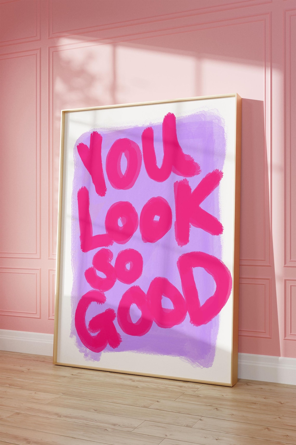 You Look So Good Hot Pink Brush Lettering On Purple Background Poster