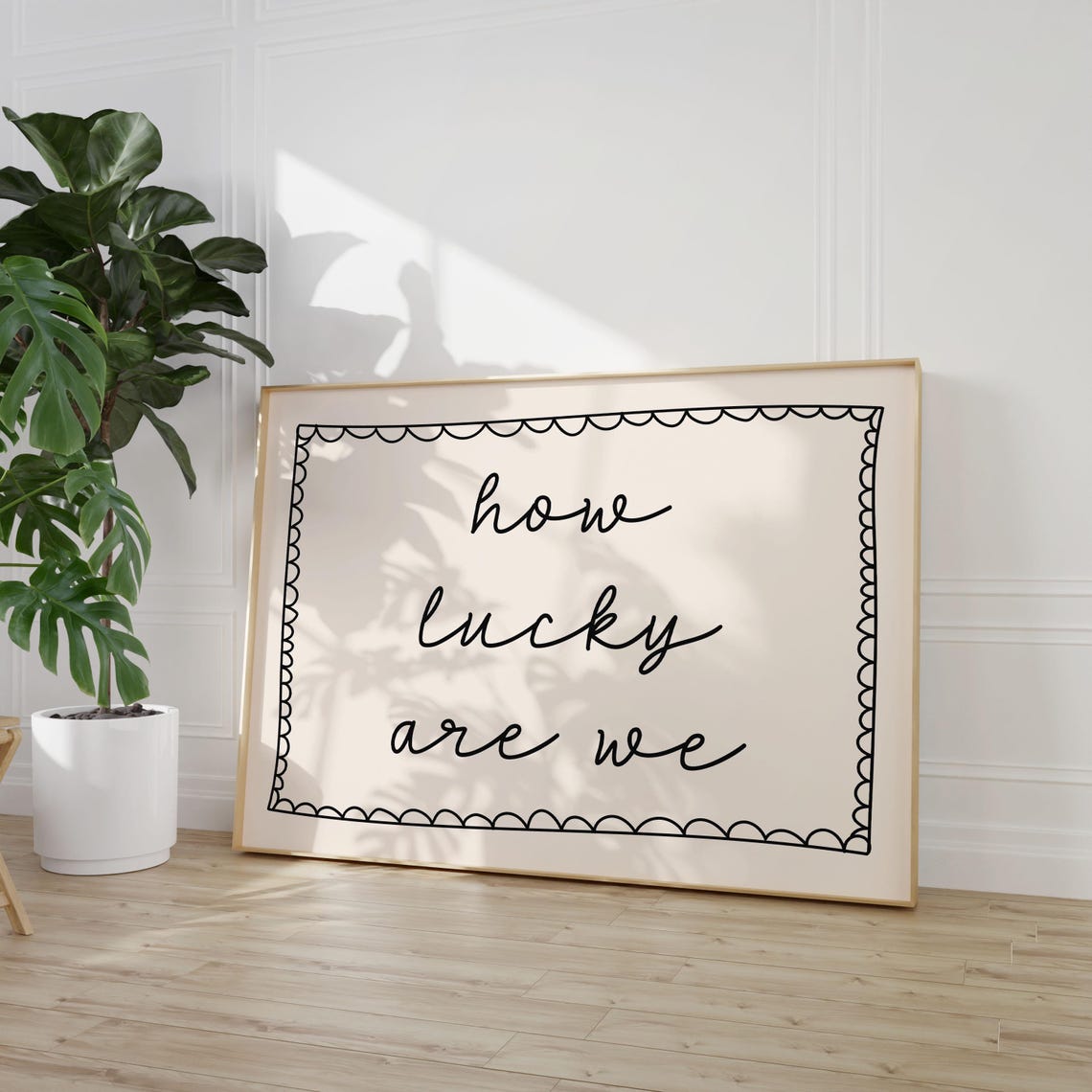 How Lucky Are We Handwritten Script Scalloped Border Poster for Home - Image 2