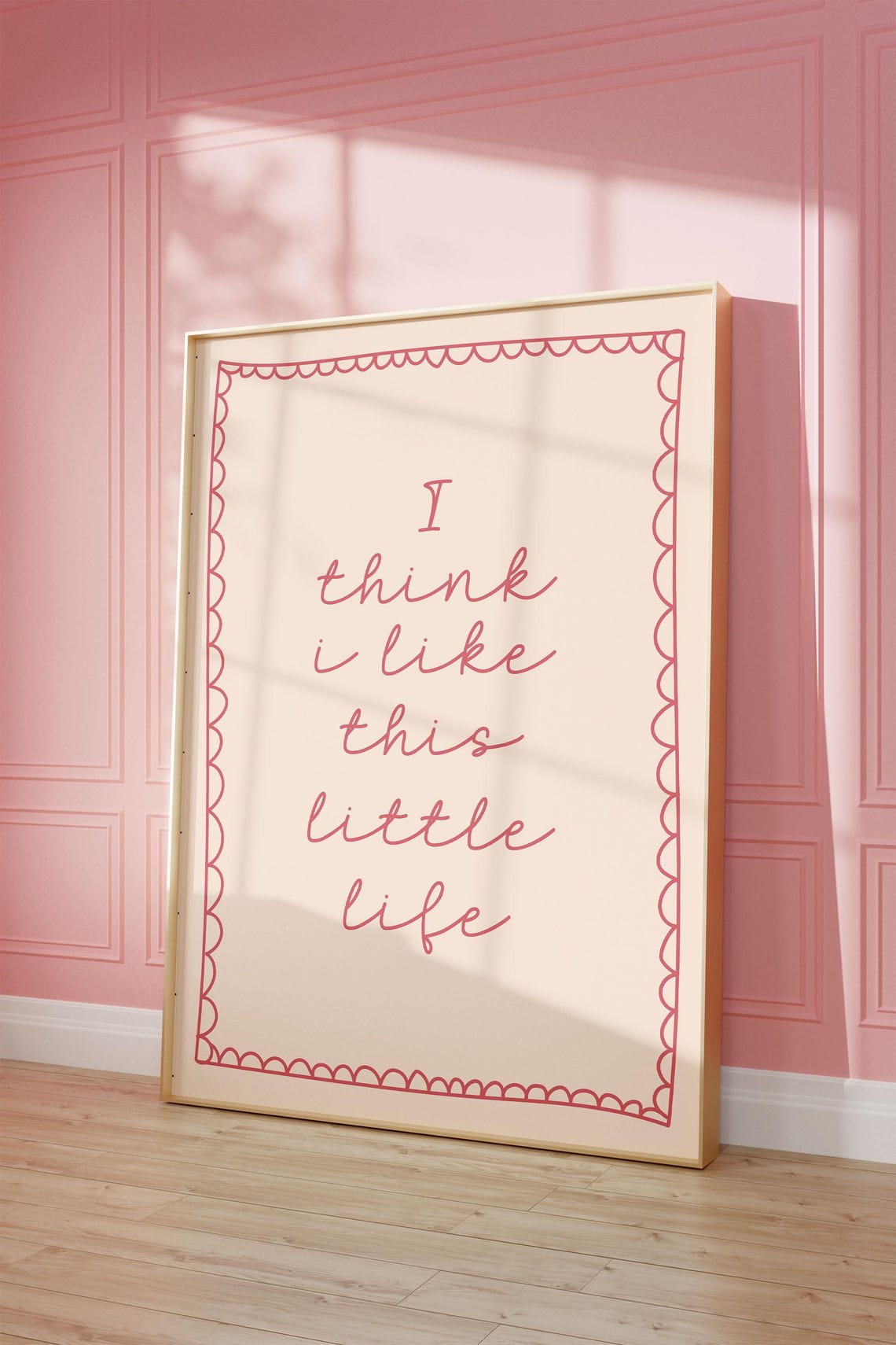 I Think Like This Little Life Art Print Pink Neutral Apartment Poster Daily Reminders Affirmation Dorm Decor Positive