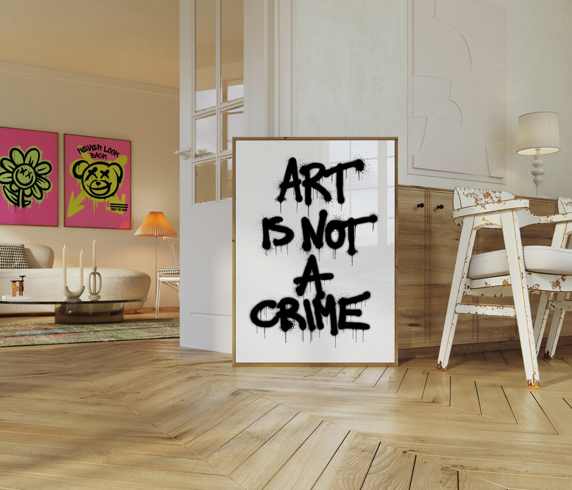 Art Is Not a Crime Black Graffiti Street Art Quote Typography Poster - Image 3