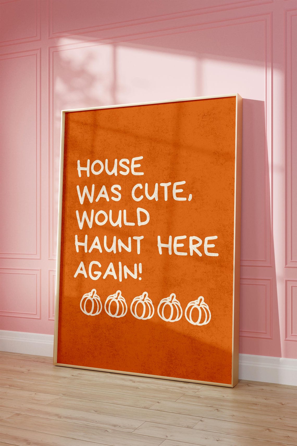 House Was Cute Would Haunt Here Again Halloween Poster in Orange - Image 2