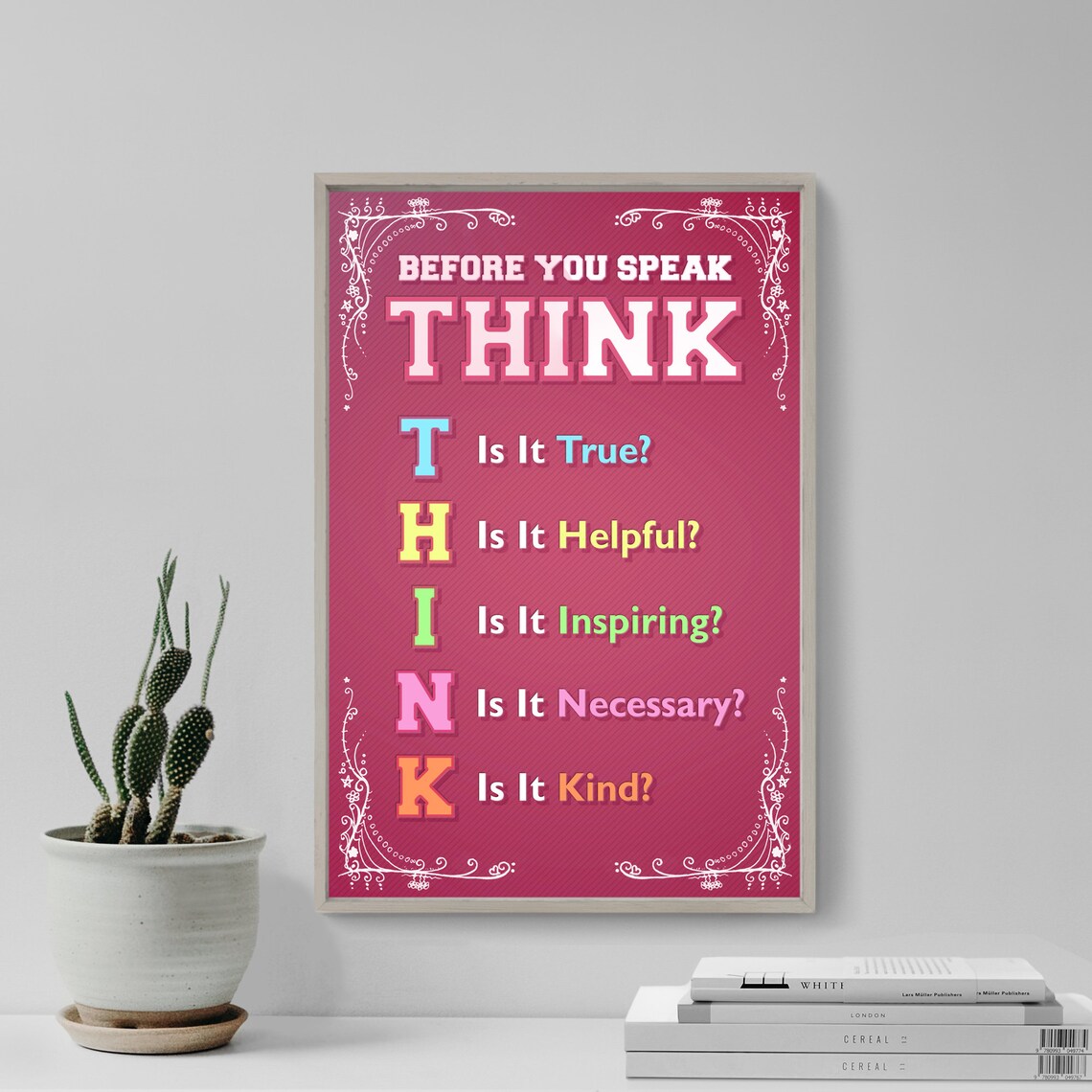 Before You Speak Think Classroom Motivation Art Print - Image 3