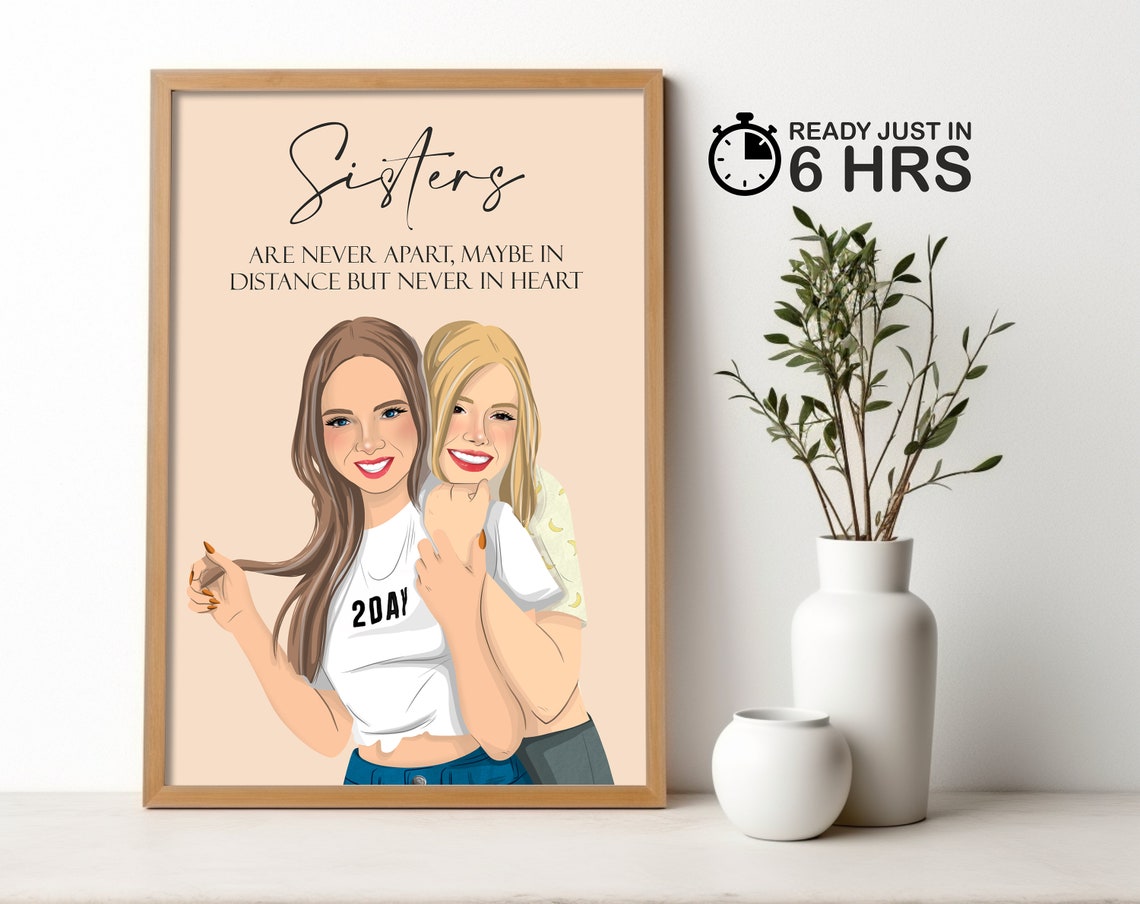 Sisters Never Apart Personalized Sister Portrait Gift Poster