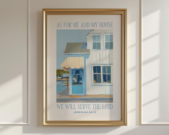 As for Me and My House Blue Coastal Cottage Scripture Poster
