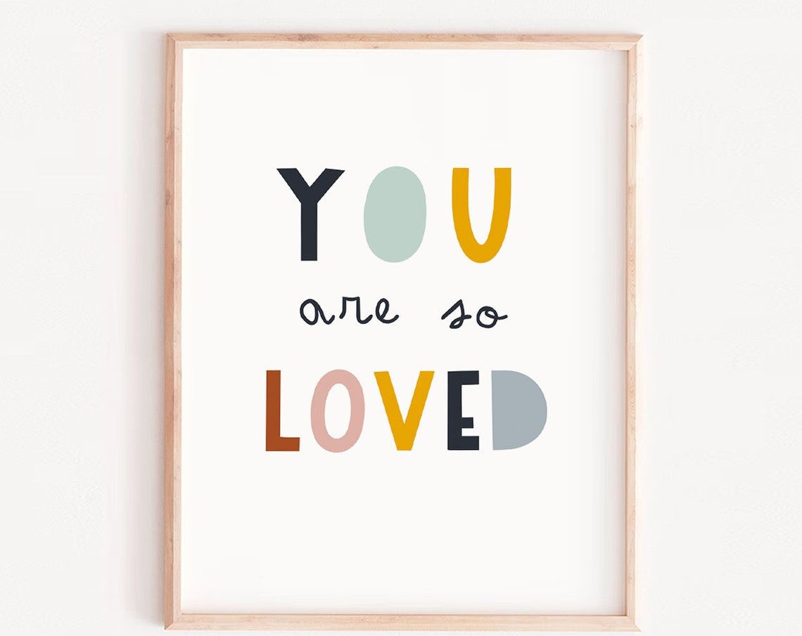 You Are Loved Nursery Quote Art Print