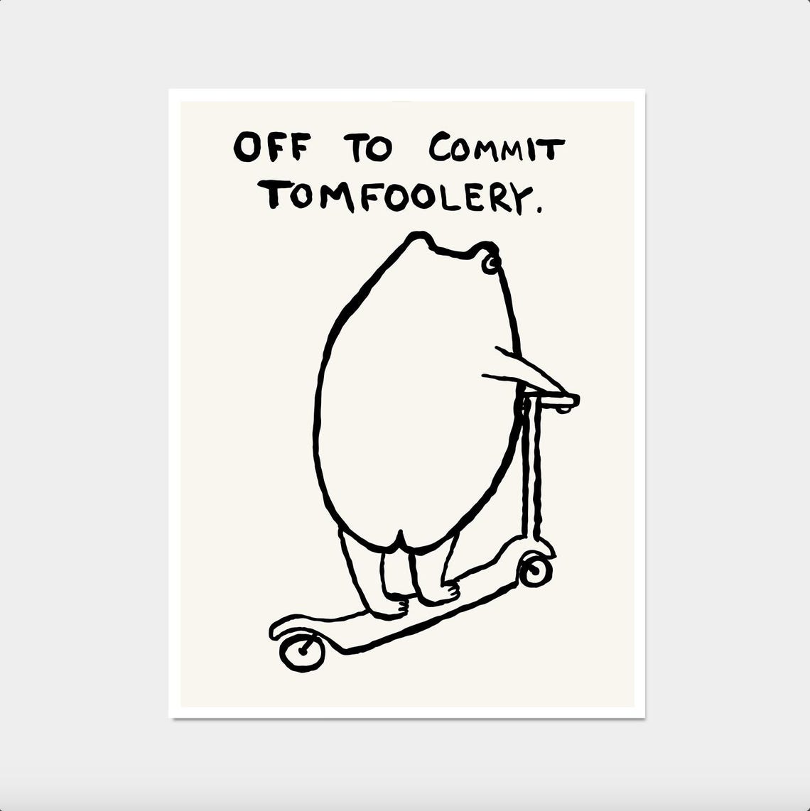 Off To Commit Tomfoolery Frog On Scooter Funny Animal Poster
