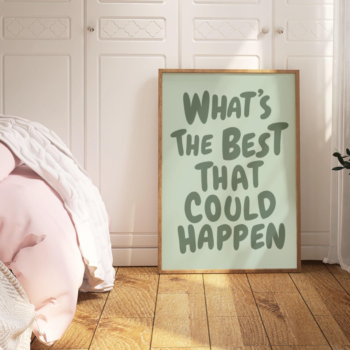 What’s The Best That Could Happen Poster Print - Image 2