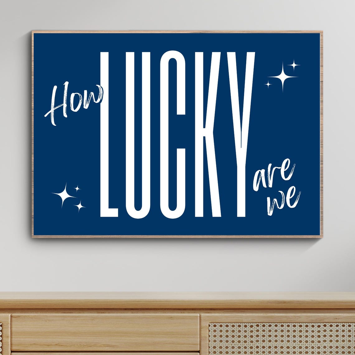 Trendy How Lucky Are We Navy Blue Retro Typography Quote Poster - Image 3