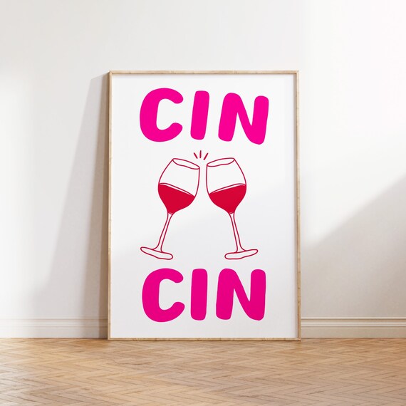 Cin Cin Pink Wine Glass Poster Retro Kitchen Bar Cart Cheers Wall Decor