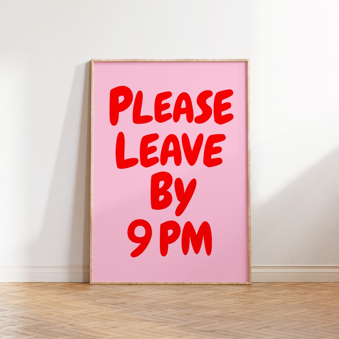 Please Leave By 9pm Print Funny Goodbye Print Aesthetic Home Decor Cute Modern Wall Art Trendy Quote Art Print Leave By 9 - Image 2