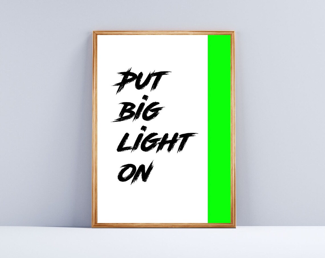 Funny Poster Put Big Light On Wall Art Print Phases Sayings - Image 3
