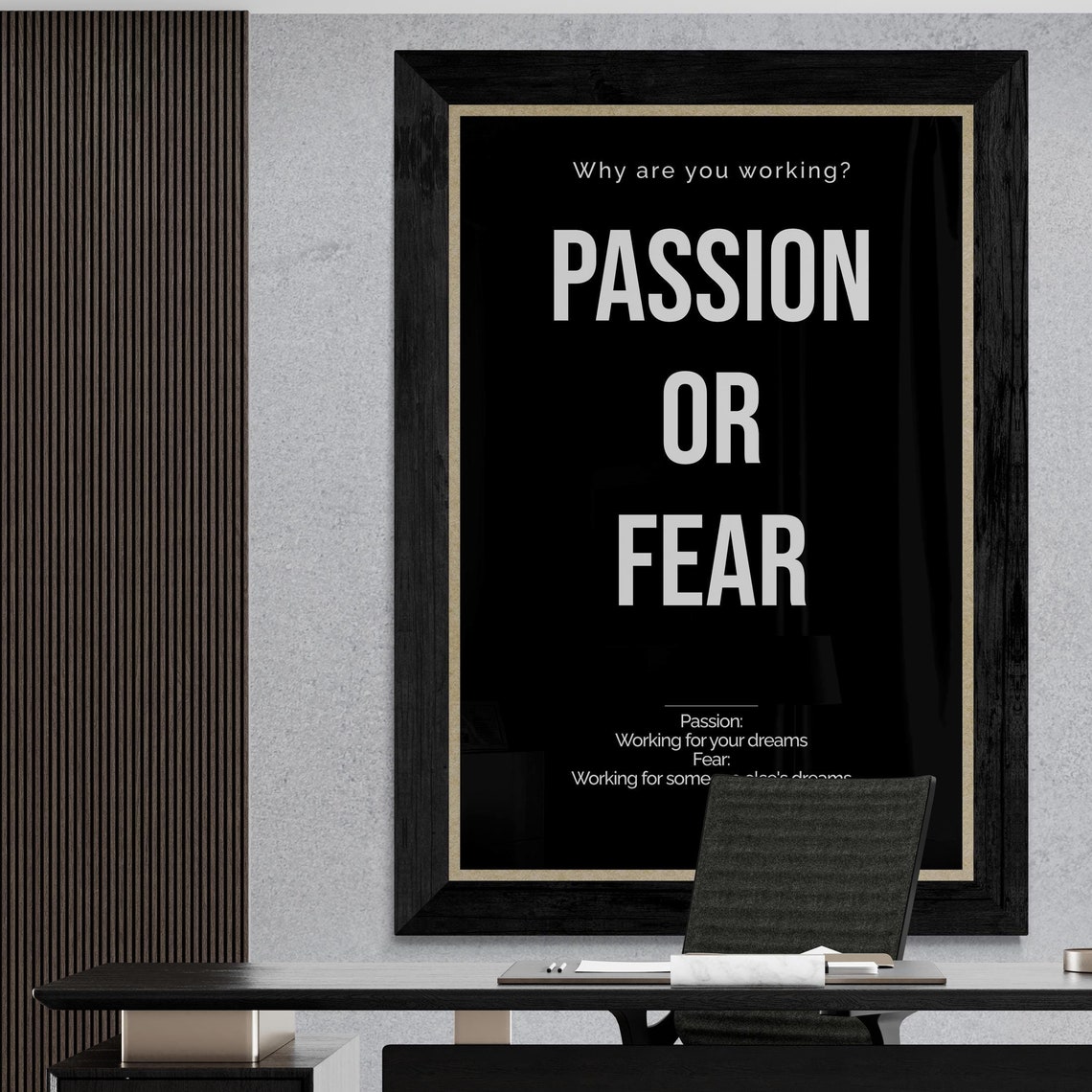 Passion or Fear Daily Motivational Quote Poster for Entrepreneurs