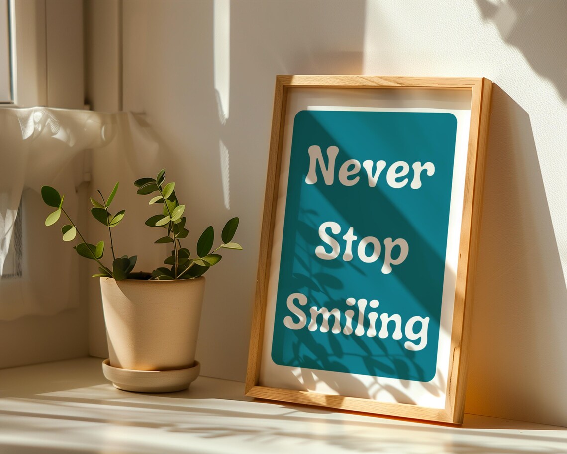 Never Stop Smiling, Motivational Quote Poster - Image 2