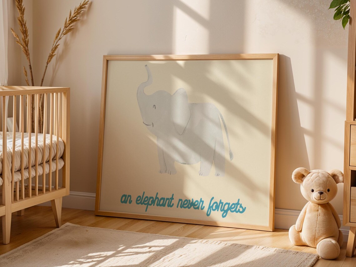 An Elephant Never Forgets, Nursery Animal Art Print