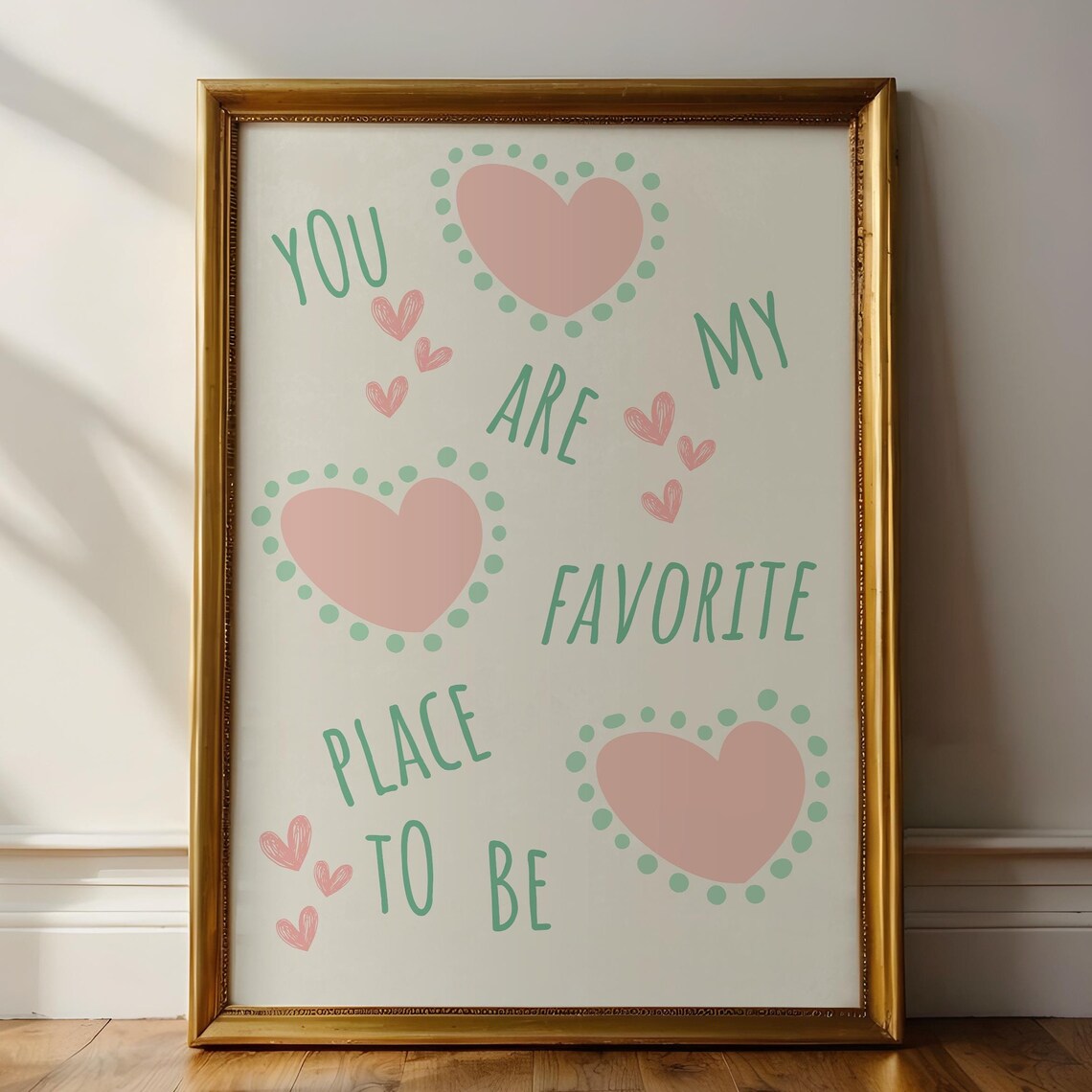 You Are My Favorite Place To Be Pink Heart Nursery Love Quote Poster