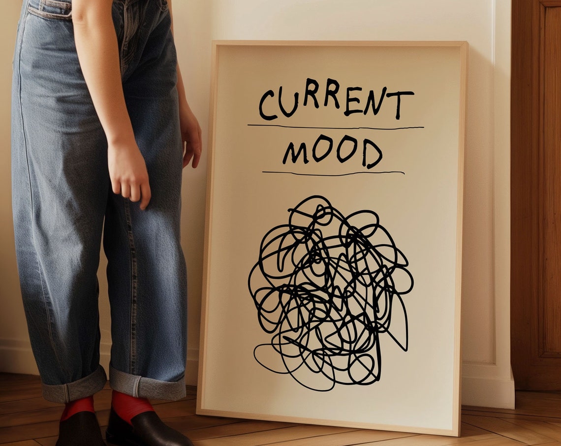 Current Mood Chaotic Scribble Funny Relatable Minimalist Art Poster - Image 5