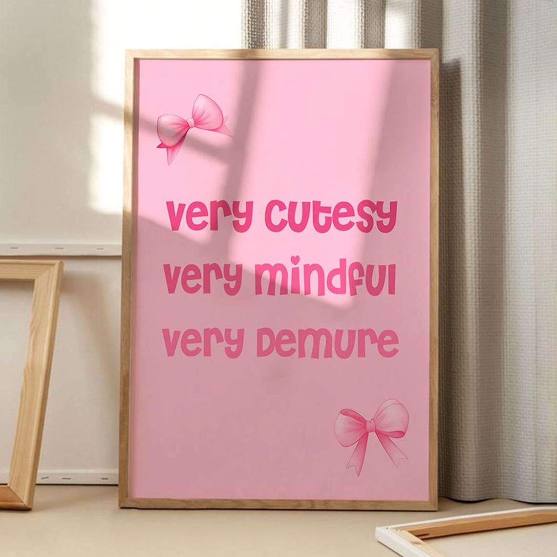 Very Cutesy Very Mindful Very Demure Pink Bow Typography Poster