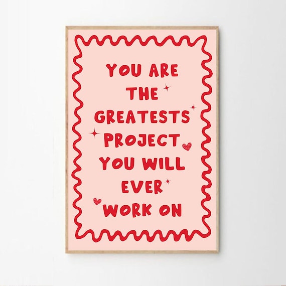 You Are The Greatest Project Bold Red Typography Quote Poster
