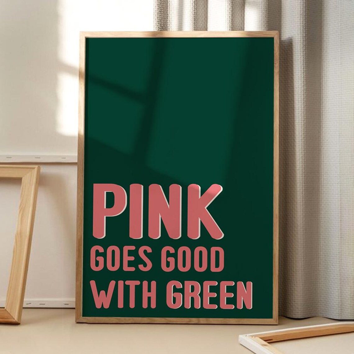 Pink Goes Good With Green Retro Quote Art Print