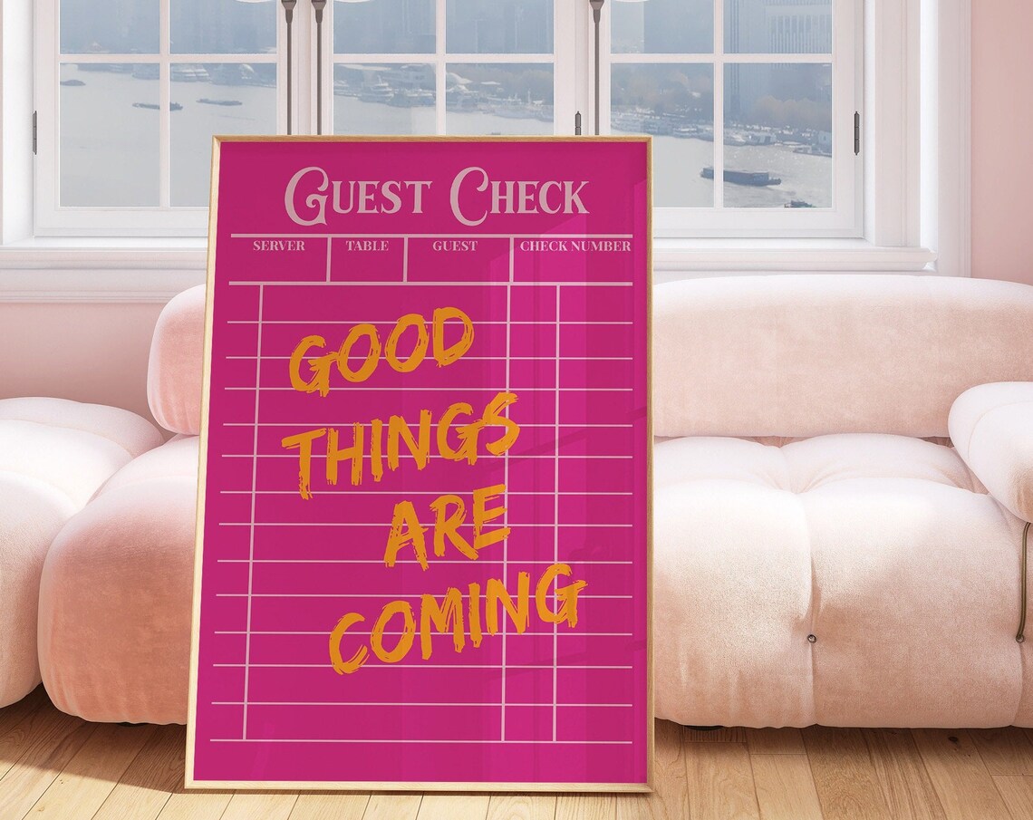 Hot Pink Guest Check Good Things Are Coming Retro Quote Wall Poster