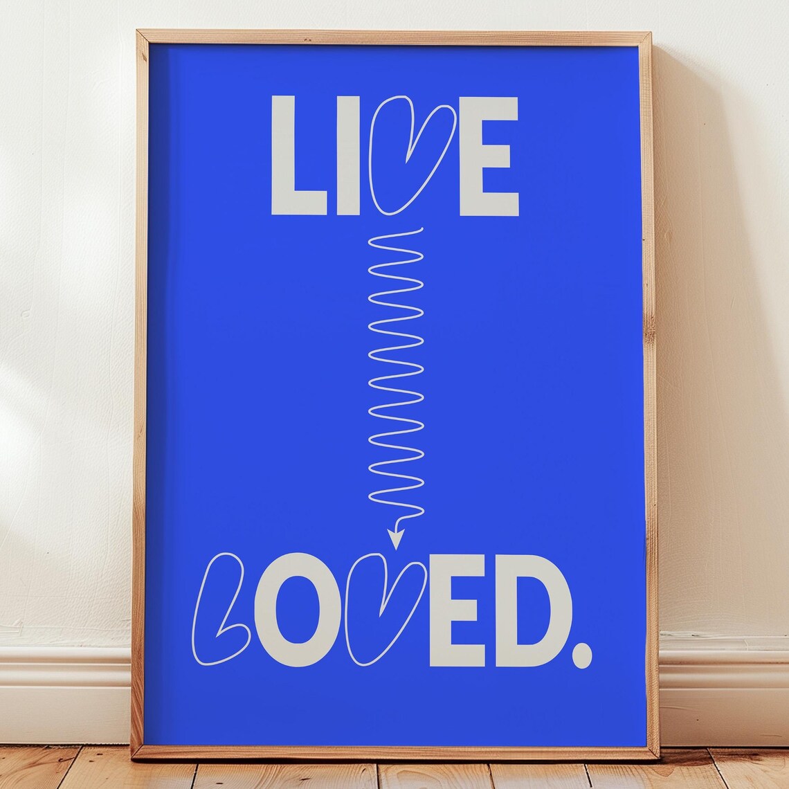 Live Loved Bold Blue Typography Heart Quote Inspirational Faith Poster