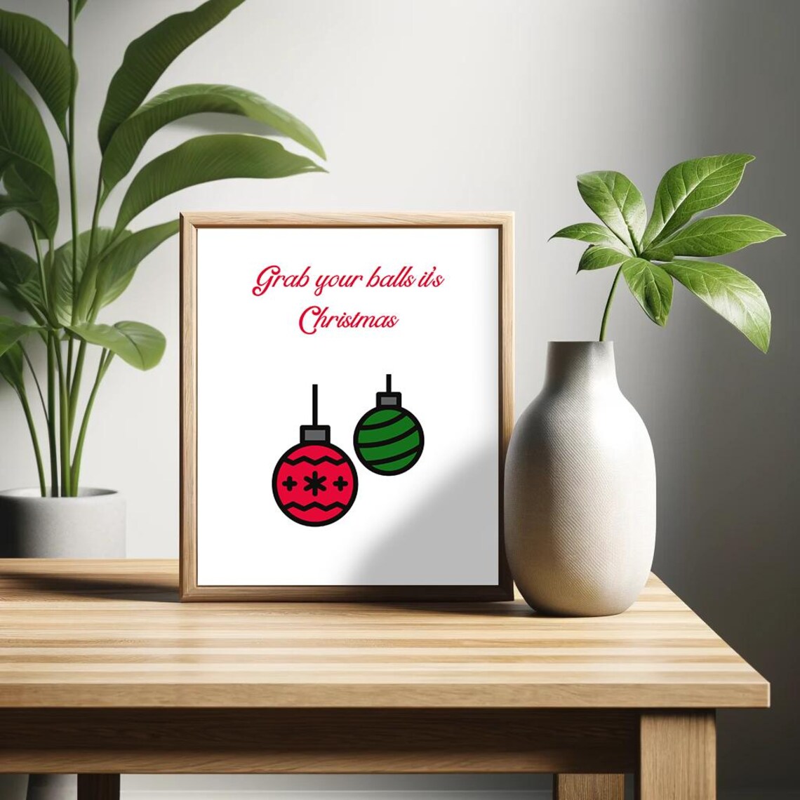 Grab Your Balls Its Christmas Funny Ornaments Holiday Humor Poster - Image 2