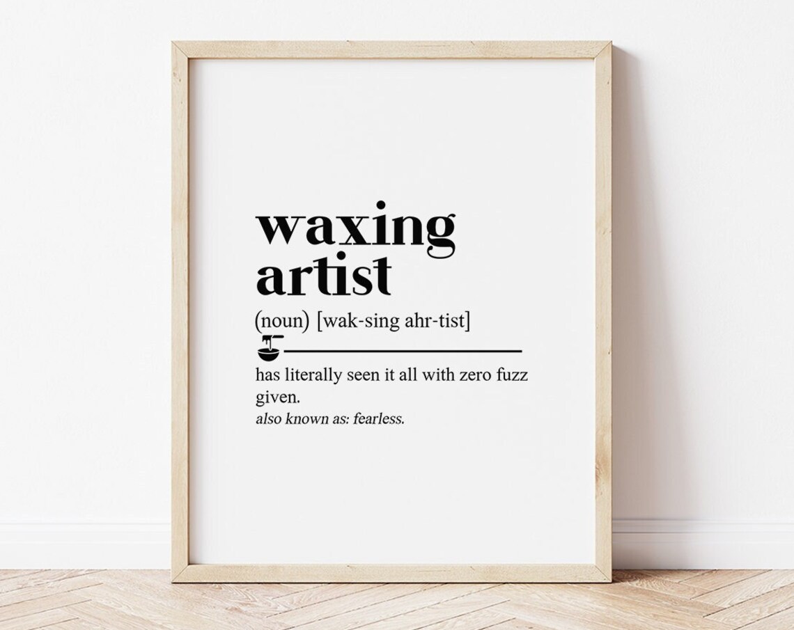 Waxing Artist Definition Poster, Studio Decor