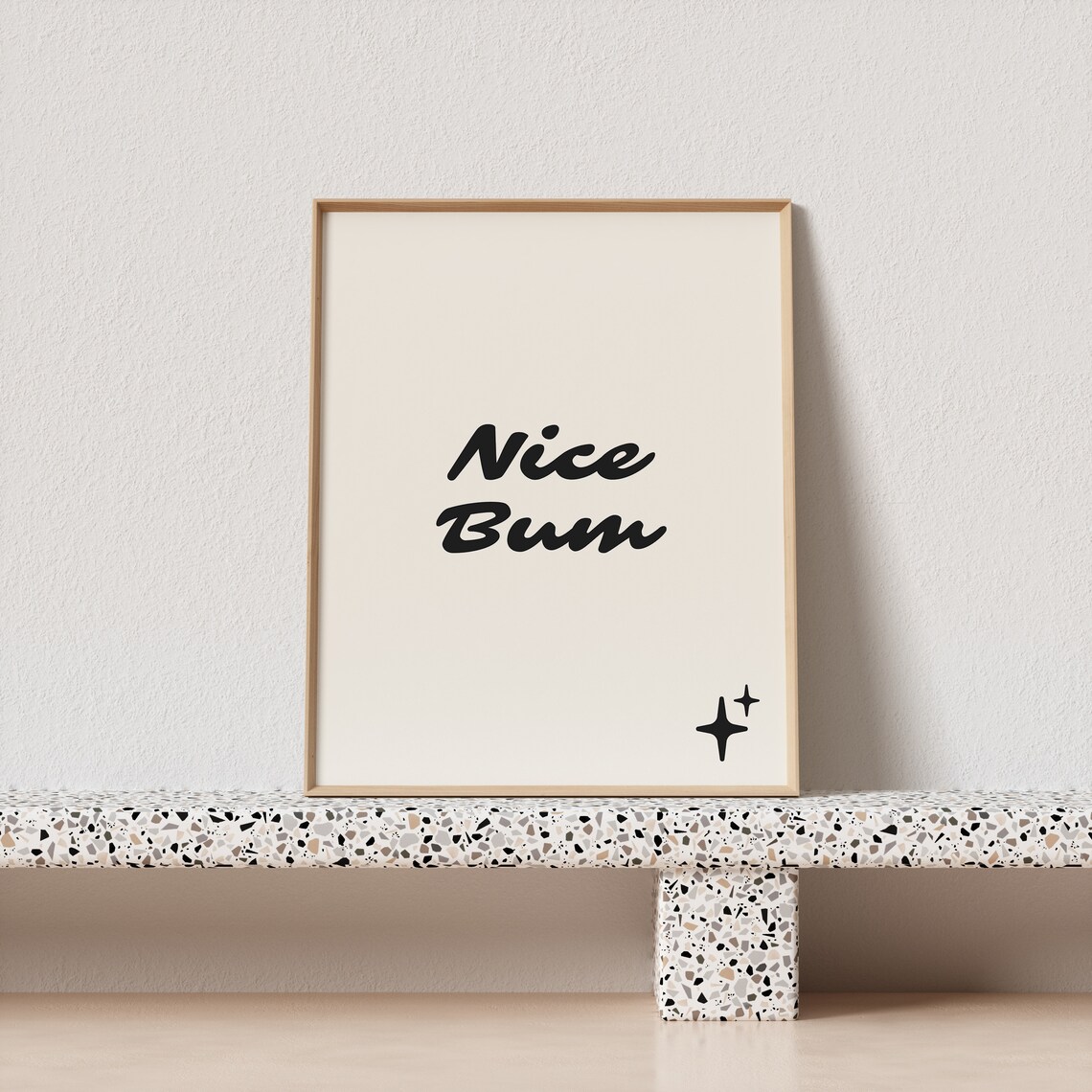 Boho Nice Bum Script Typography Art Print - Image 3