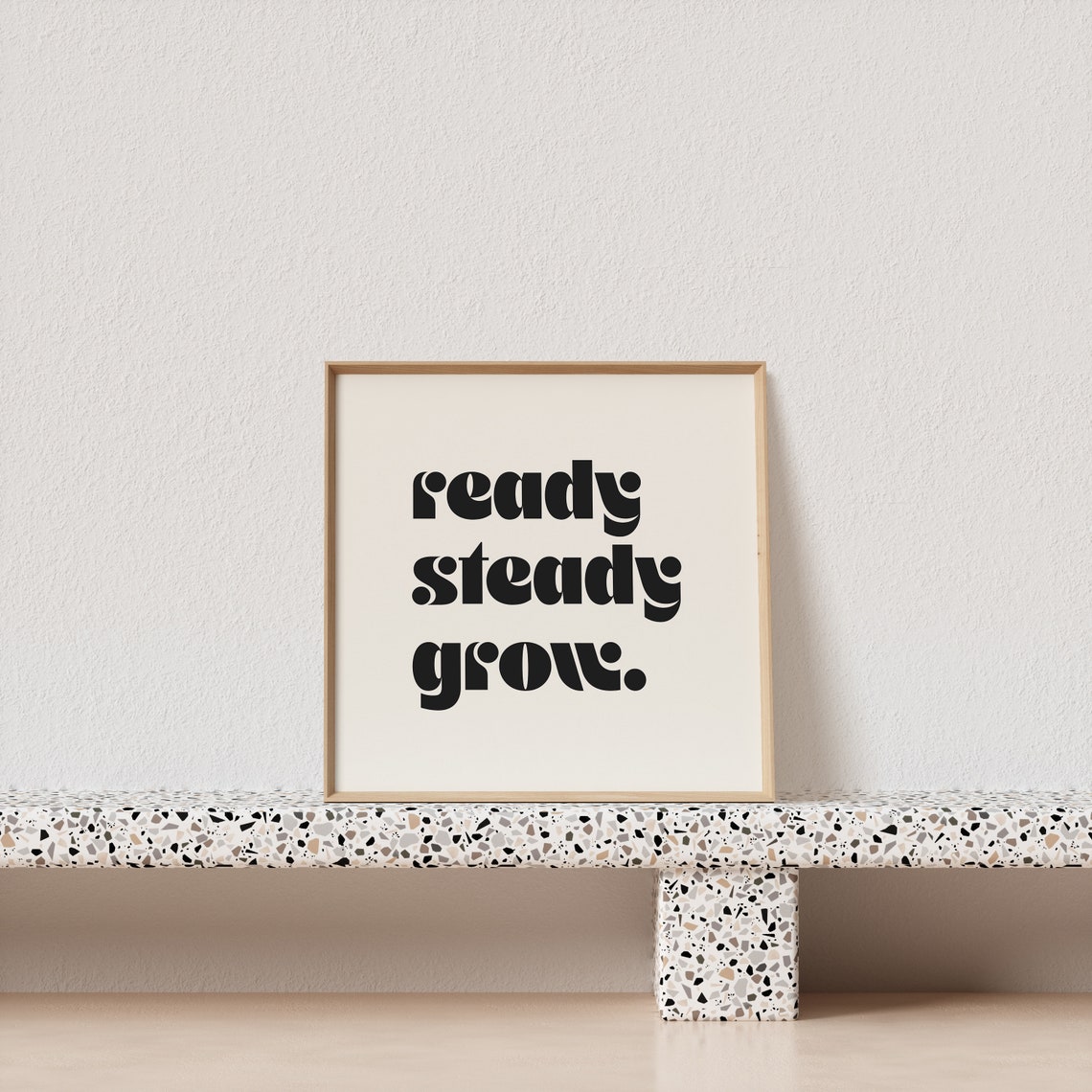 Ready Steady Grow Retro Typography Square Motivational Poster - Image 2