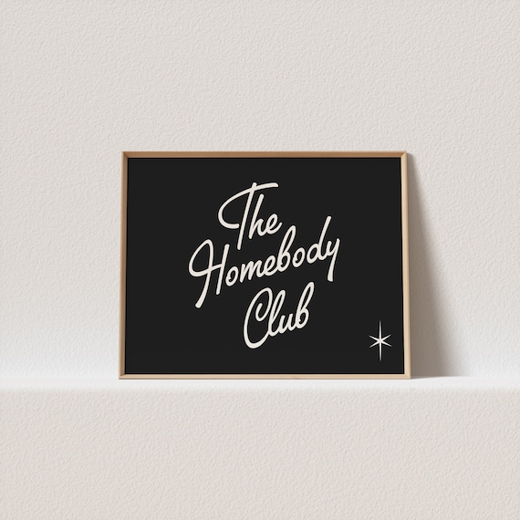 The Homebody Club Retro Typography Art Print