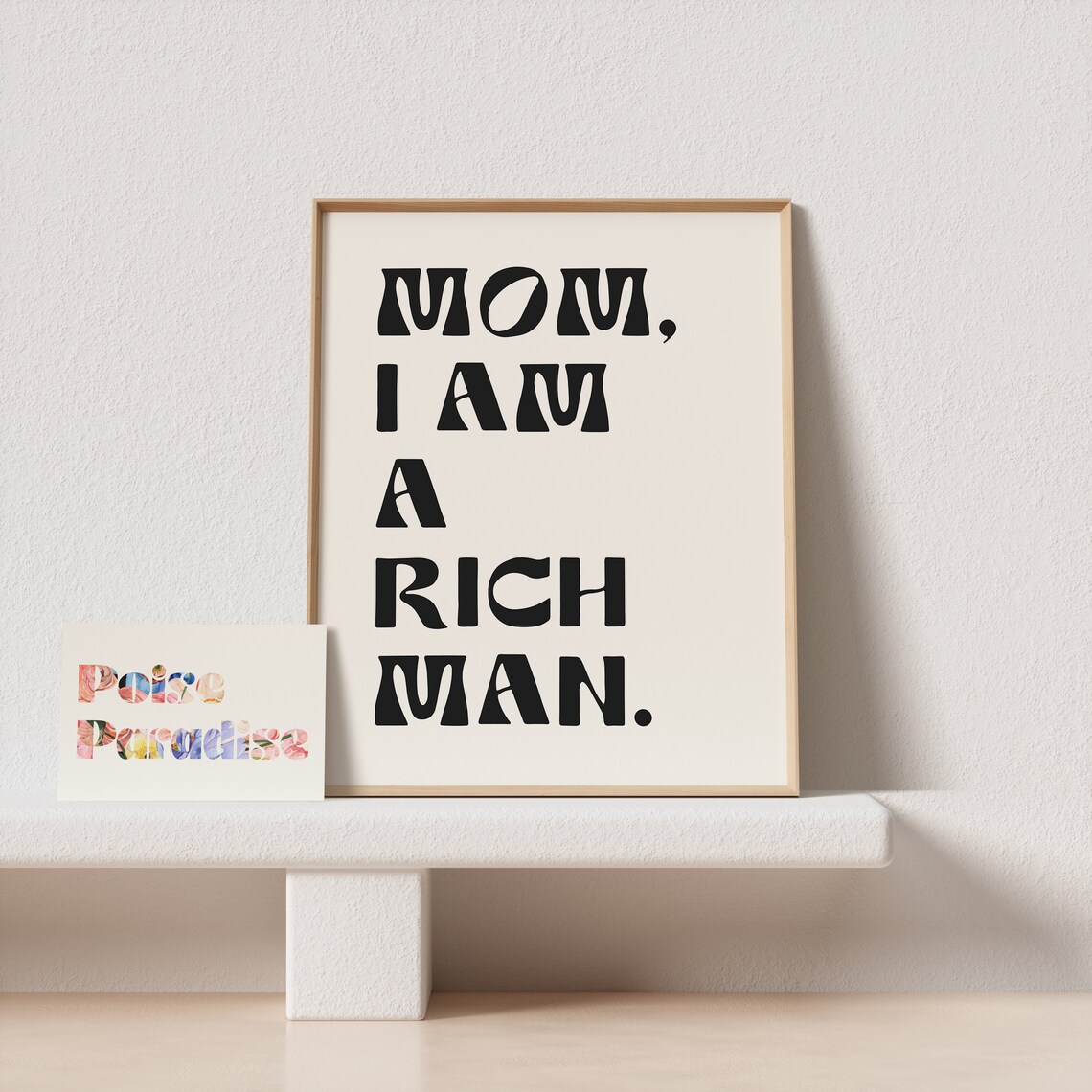 Retro Mom I'm A Rich Man Typography Art Print - Image 4