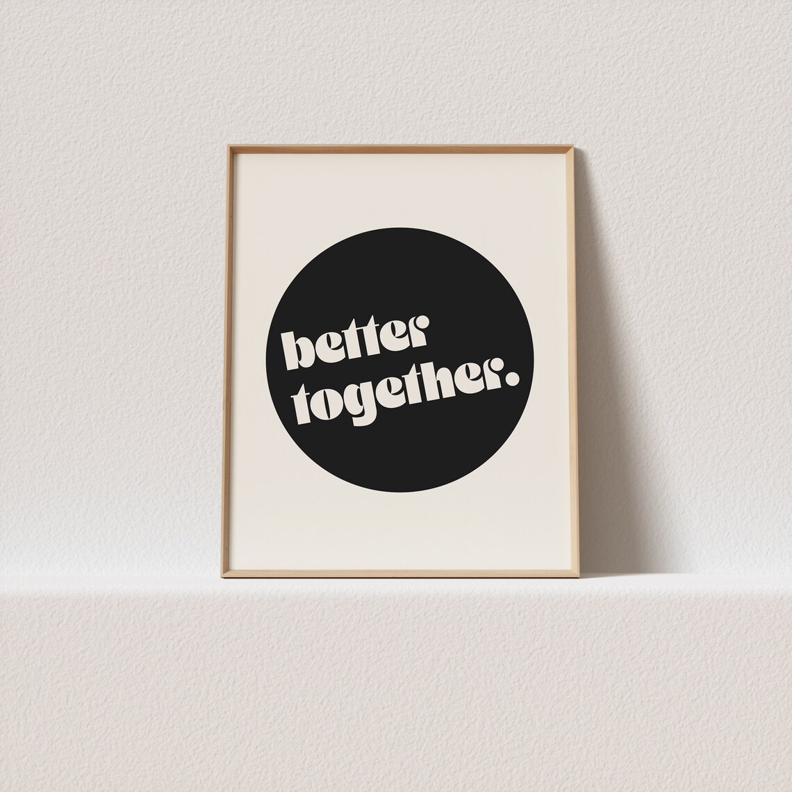 Better Together Retro Typography Art Print