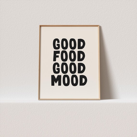 Quirky Print Good Food Good Mood Wonky Typography Must Have For Your Gallery Wall A Click Away To Be Yours Forever
