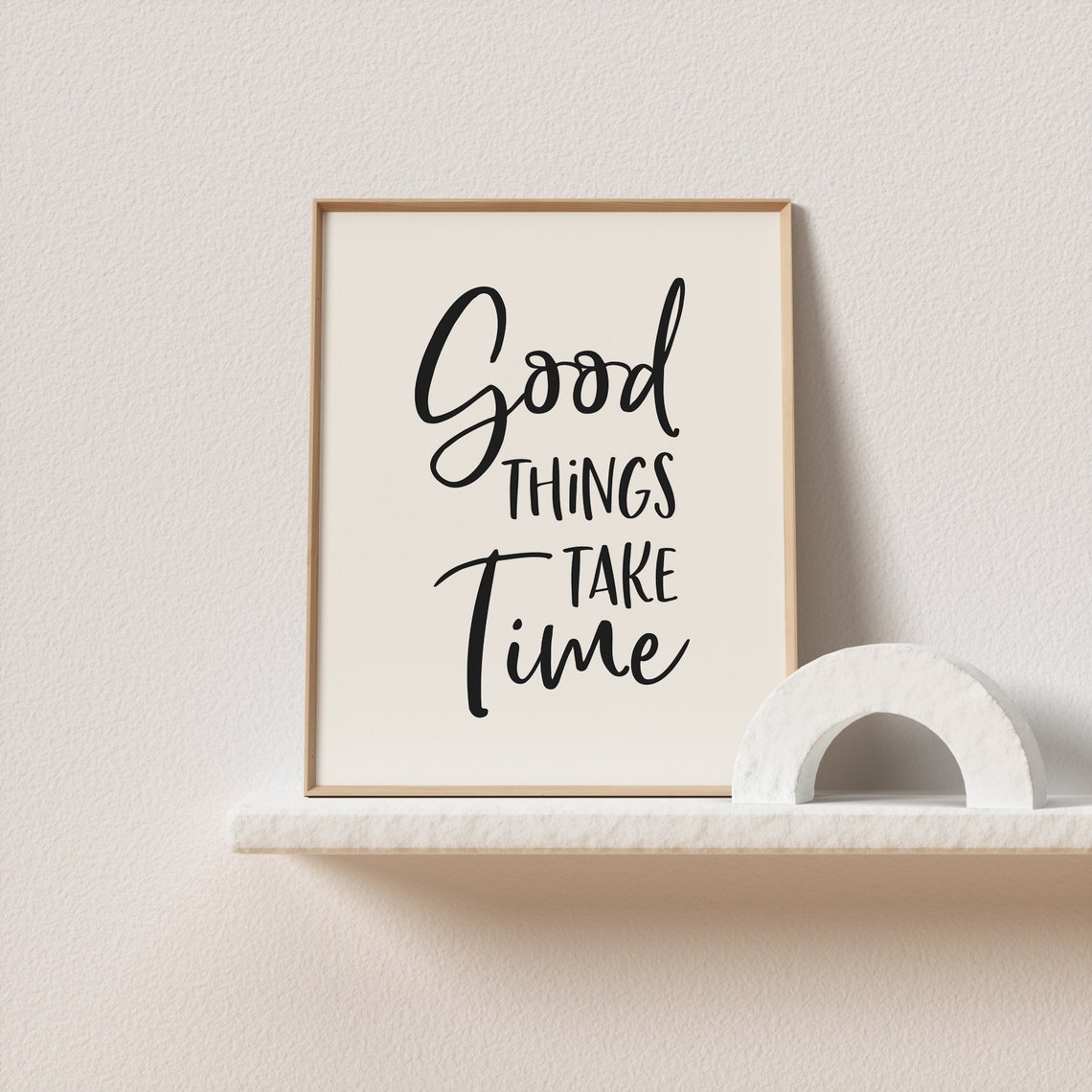 Good Things Take Time Hand Lettered Script Typography Poster - Image 2