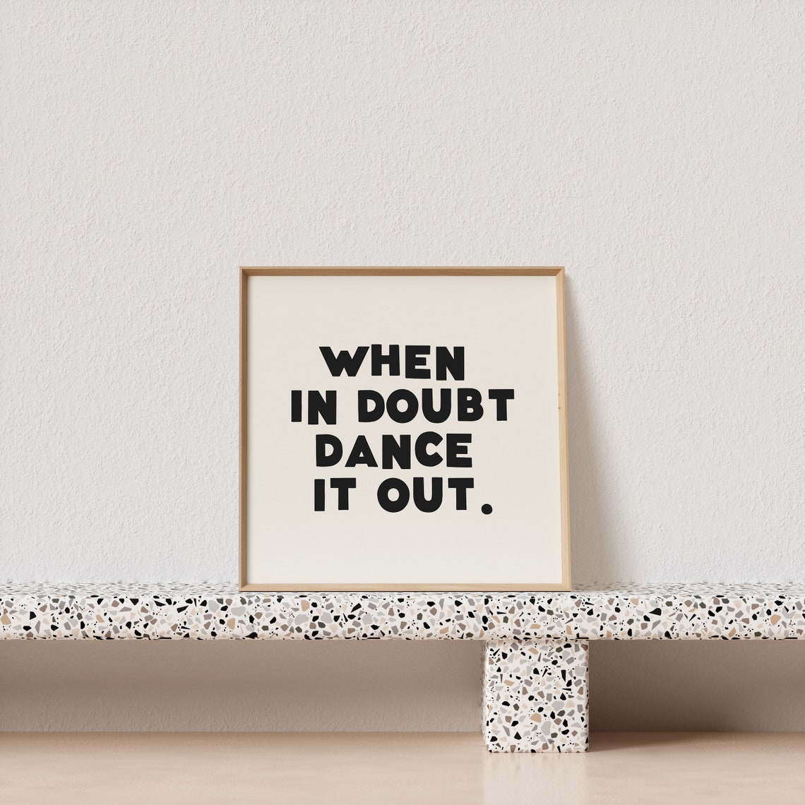 When In Doubt Dance It Out Chunky Square Typography Poster Black Cream - Image 2