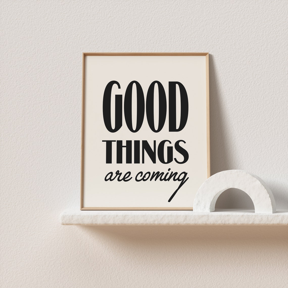 Good Things Are Coming Mixed Serif Script Optimistic Cream Poster - Image 2