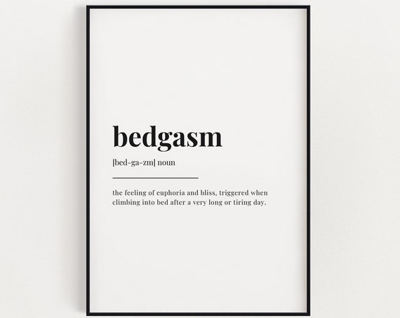 Bedgasm Definition Typography Quote Art Print