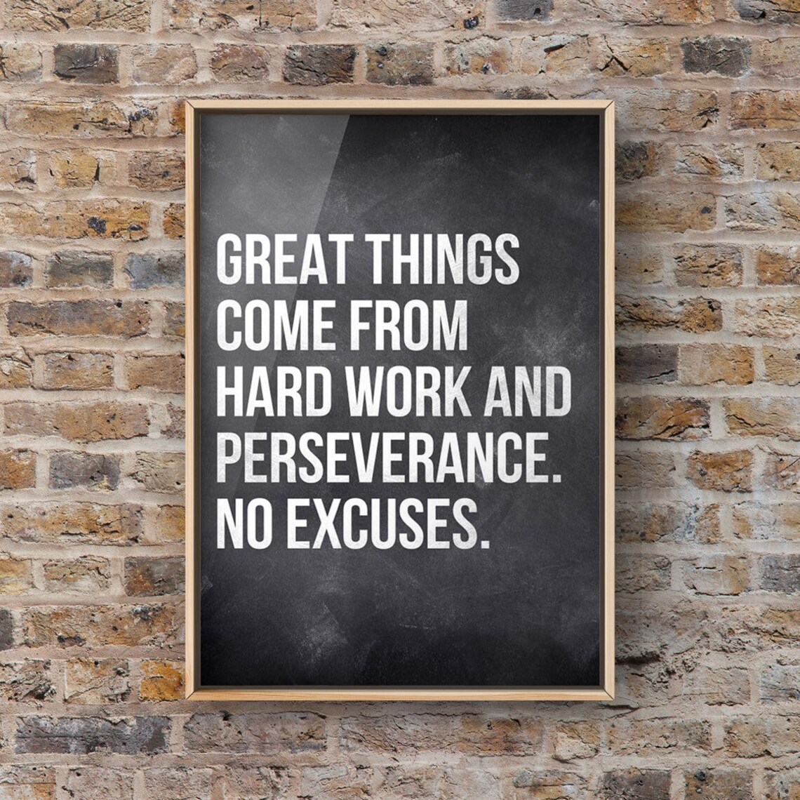 Great Things Come From Hard Work Quote Art Print